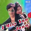 About I Miss You Janu Song